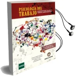 Descargar AudioLibro Psicologia del Trabajo: Conceptos Claves y Temas Emergentes de Carlos Maria Alcover De La Hera; Gabriela Topa Cantisano año 2016