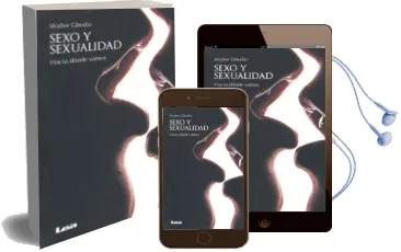 Descargar AudioLibro Sexo y Sexualidad: Hacia Donde Vamos de Adrian Sapetti año 2016