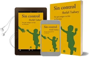 Descargar AudioLibro Sin Control de Shefali Tsabary año 2016