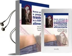 Descargar AudioLibro Buenas Prácticas en la Prevención de Trastornos de la Conducta al Imentaria de Pedro Manuel Ruiz Lazaro año 2017