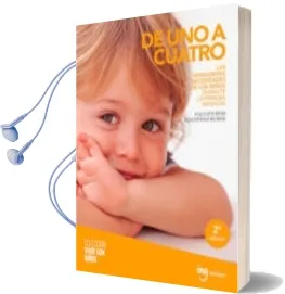 Descargar AudioLibro De uno a Cuatro: Las Verdaderas Necesidades de los Niños Durante la Primera Infancia de Paulien Bom año 2017