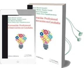 Descargar AudioLibro Formacion Profesional e Innovacion en Cataluña de Varios Autores año 2017