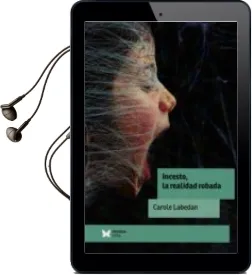 Descargar AudioLibro Incesto, la Realidad Robada de Carole Labedan año 2017