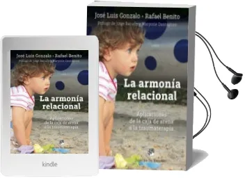 Descargar AudioLibro La Armonia Relacional: Aplicaciones de la Caja de Arena a la Traumaterapia de Jose Luis Gonzalo Marrodan; Rafael Benito Moraga año 2017
