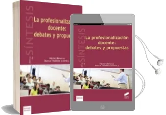 Descargar AudioLibro La Profesionalización Docente: Debates y Propuestas de Hector Monarca año 2017