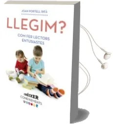 Descargar AudioLibro Llegim? com fer Lectors Entusiastes de Joan Portell I Rifa año 2017