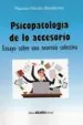 AudioLibro Psicopatologia de lo Accesorio de Mauricio Battafarano