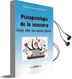 Descargar AudioLibro Psicopatologia de lo Accesorio de Mauricio Battafarano año 2017