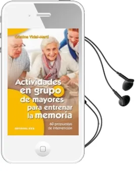 Descargar AudioLibro Actividades en Grupo de Mayores para Entrenar la Memoria de Cristina Vidal Martí año 2017