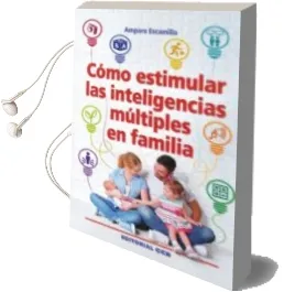 Descargar AudioLibro Como Estimular las Inteligencias Multiples en Familia de Amparo Escamilla Gonzalez año 2017