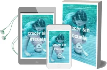 Descargar AudioLibro Crecer sin Escuela de Isabel Gutierrez año 2017