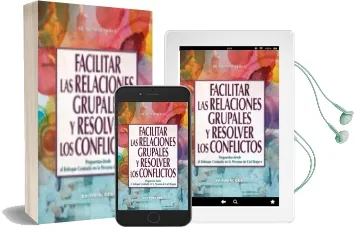 Descargar AudioLibro Facilitar las Relaciones Grupales y Resolver Conflictos de Ricard Marã­ Mollã  año 2017