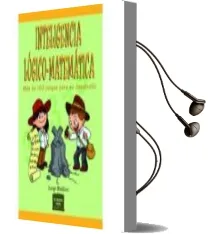 Descargar AudioLibro Inteligencia Logico-Matematica: Mas de 100 Juegos para el Desarrollo de Desconocido año 2017
