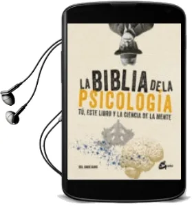 Descargar AudioLibro La Biblia de la Psicologia: Tu, Este Libro y la Ciencia de la Mente de Sandi Mann año 2017