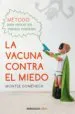AudioLibro La Vacuna Contra el Miedo: Metodo para Vencer los Miedos Infantiles de Montse Domenech