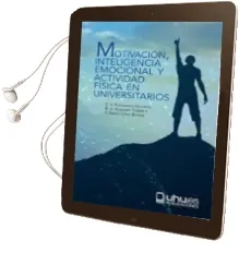 Descargar AudioLibro Motivación, Inteligencia Emocional y Actividad Física en Universi Tarios de Pedro; Almagro, Bartolomé; Fernández, Eduardo José Sáenz López Buñuel año 2017