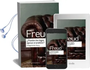 Descargar AudioLibro ¿Pueden los Legos Ejercer el Análisis? de Sigmund Freud año 2017