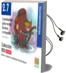 Descargar AudioLibro 2.7 Coordinacion Grafo-Motriz. Escritura y Ortografia de Varios Autores año 2017