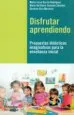 AudioLibro Disfrutar Aprendiendo: Propuestas Didacticas Imaginativas para la Enseñanza Inicial de Maria Luisa Garcia Rodriguez