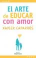 AudioLibro El Arte de Educar con Amor de Xavier Caparros