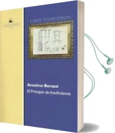 Descargar AudioLibro El Principio de Insuficiencia de Anselmo Benassi año 2017