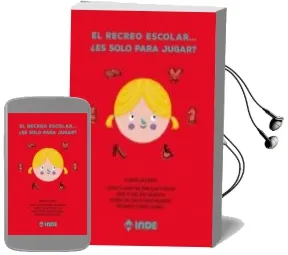 Descargar AudioLibro El Recreo Escolar ¿Es Solo para Jugar? de Lenin Tlamatini Del Rio Valdivia, Jose E. Flores Moreno, Pedro Julián Gomez Gomez, Eduardo Barajas Pineda año 2017