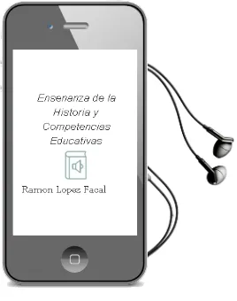 Descargar AudioLibro Enseñanza de la Historia y Competencias Educativas de Ramon Lopez Facal año 2017