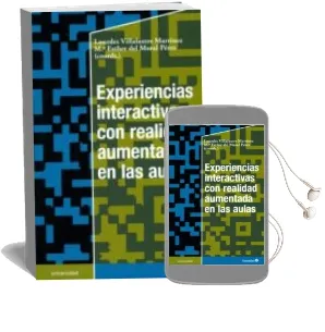 Descargar AudioLibro Experiencias Interactivas con Realidad Aumentada en las Aulas de Lourdes Villalustre Martinez año 2017