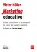 AudioLibro Marketing Educativo: Como Comunicar la Propuesta de Valor de Nuestro Centro de Victor Nuñez Fernandez