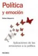 AudioLibro Politica y Emocion: Aplicaciones de las Emociones a la Politica de Rafael Bisquerra