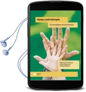 Descargar AudioLibro Apego y Psicoterapia: Un Paradigma Revolucionario de Mario Marrone año 2017