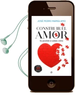 Descargar AudioLibro Construir el Amor: Es Posible si Sabes Como de Jose Pedro Manglano año 2017