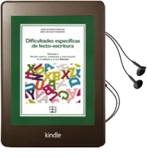 Descargar AudioLibro Dificultades Especificas de Lecto-Escritura (Vol. i): Modelo Teorico, Evaluacion e Intervencion en la Lectura y en las Dislexias de Jose Luis Ramos Sánchez,Jose Luis Galve Manzano año 2017
