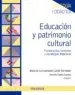 AudioLibro Educacion y Patrimonio Cultural: Fundamentos, Contextos y Estrategias Didacticas de Maria Encarnacion Cambil Hernandez