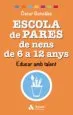 AudioLibro Escola de Pares de Nens de 6 a 12 Anys de Oscar Gonzalez Vazquez