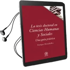 Descargar AudioLibro La Tesis Doctoral en Ciencias Humanas y Sociales de Enrique Moradiellos García año 2017