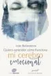 AudioLibro Quiero Aprender Cómo Funciona mi Cerebro Emocional de Ivan Ballesteros
