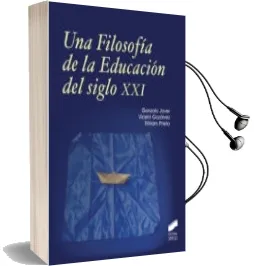 Descargar AudioLibro Una Filosofía de la Educación del Siglo xxi de Gonzalo Jover Olmeda año 2017