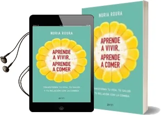 Descargar AudioLibro Aprende a Vivir. Aprende a Comer de Nuria Roura año 2017