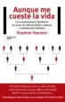 AudioLibro Aunque me Cueste la Vida de Stephan Hausner