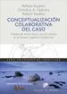 AudioLibro Conceptualizacion Colaborativa del Caso de Christine A. Padesky; Willem Kuyken