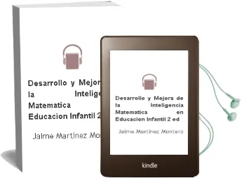 Descargar AudioLibro Desarrollo y Mejora de la Inteligencia Matemática en Educación Infantil 2ª ed de Jaime Martinez Montero año 2017