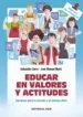 AudioLibro Educar en Valores y Actitudes: Recursos para la Escuela y el Tiempo Libre de Sebastian Cerro Guerrero