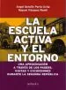 AudioLibro Escuela Activa y el Entorno. una Aproximacion a Traves de los pas Eos, Visitas y Excursiones Durante la Segunda Rep. de Angel Serafin Porto Ucha