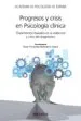 AudioLibro Progresos y Crisis en Psicologia Clinica: Tratamientos Basados en la Evidencia y Crisis del Diagnostico de Varios Autores