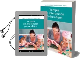 Descargar AudioLibro Terapia de Interacción Padres-Hijos de Ferrero Garcia Rafael año 2017