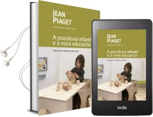 Descargar AudioLibro A Psicoloxía Infantil e a Nova Educación de Jean Piaget; Vicente Blanco año 2017