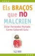 AudioLibro Els Braços que no Malcrien de Varios Autores