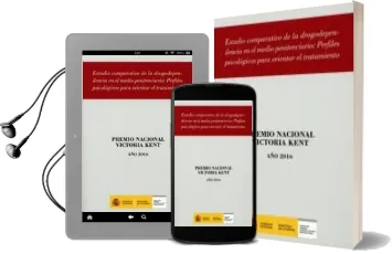 Descargar AudioLibro Estudio Comparativo de la Drogodependencia en el Medio Penitenciario: Perfiles Psicológicos para Orientar el Tratamiento de Eva Maria Picado Valverde año 2017