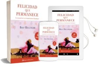Descargar AudioLibro Felicidad que Permanece de Bert Hellinger año 2017